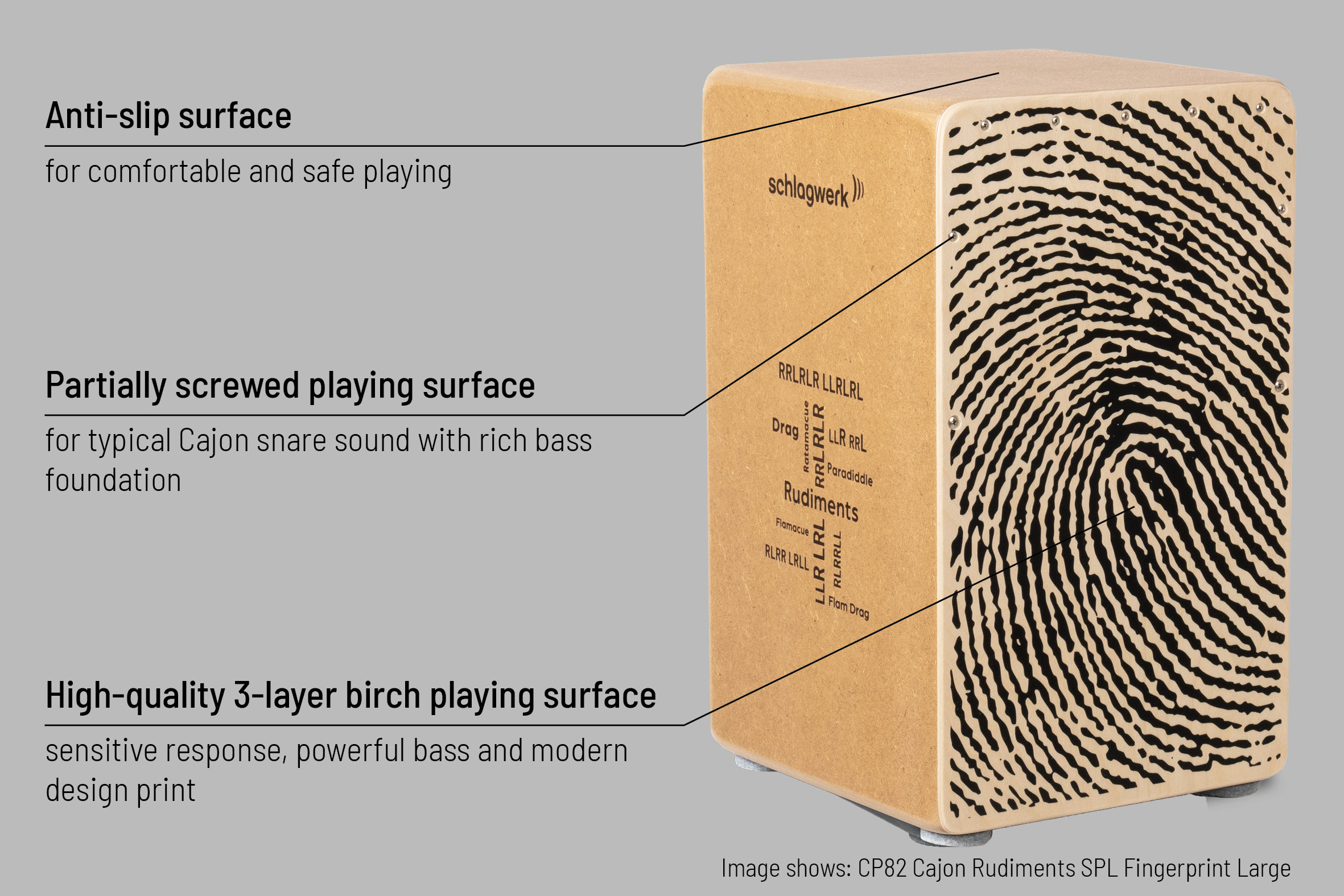 Anti-slip surface for comfortable and safe playing. Partially screwed playing surface for typical Cajon snare sound with rich bass foundation. High-quality 3-layer birch playing surface sensitive response, powerful bass and modern design print. Image shows: CP82 Cajon Rudiments SPL Fingerprint Large.